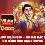tải app nhận 50K 98win